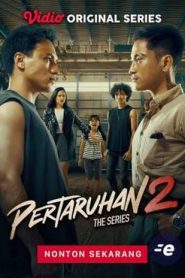 Pertaruhan: The Series: Season 2